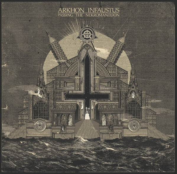 ARKHON INFAUSTUS - PASSING THE NEKROMANTEION