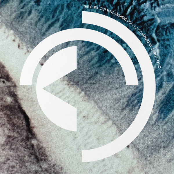 VARIOUS ARTISTS - CHILL OUT TENT AMBIENT: 1
