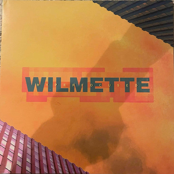 WILMETTE - HYPERFOCUSED
