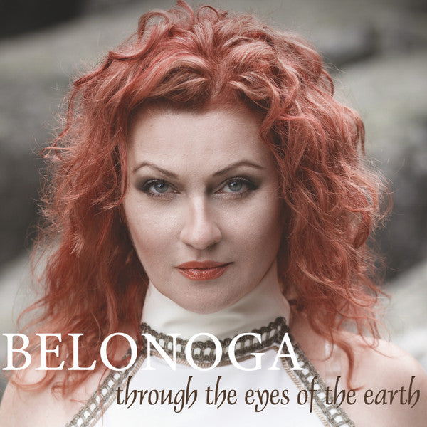 BELONOGA - THROUGH THE EYES OF THE EARTH