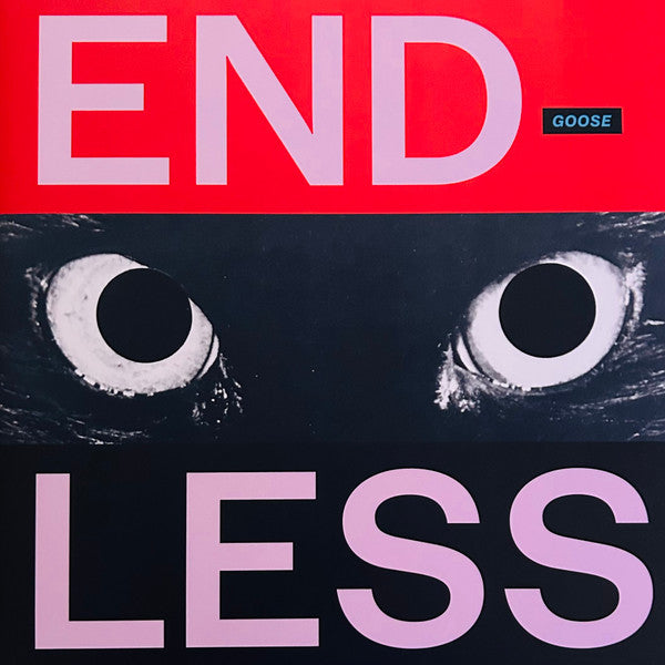 GOOSE - ENDLESS (COLOURED VINYL)
