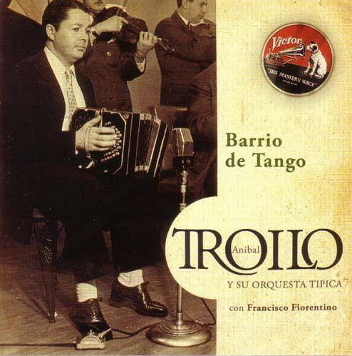 TROILO,ANIBAL - BARRIO DE TANGO