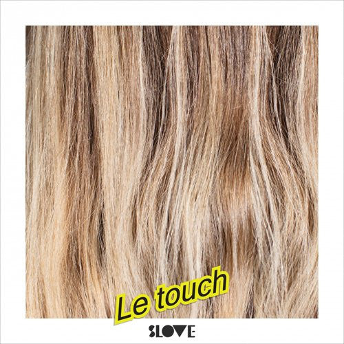 SLOVE - LE TOUCH