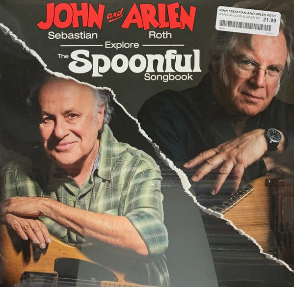 SEBASTIAN,JOHN & ARLEN ROTH - JOHN SEBASTIAN & ARLEN ROTH EXPLORE THE SPOONFUL SONGBOOK