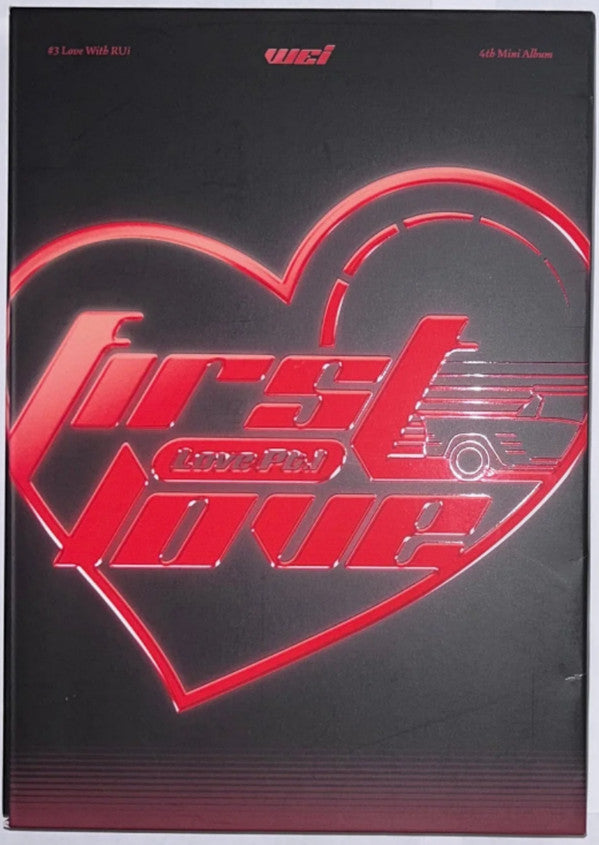 WEI - FIRST LOVE: PART 1