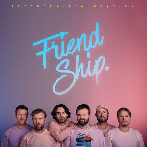 PHOENIX FOUNDATION - FRIEND SHIP