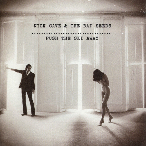 CAVE,NICK & THE BAD SEEDS - PUSH THE SKY AWAY