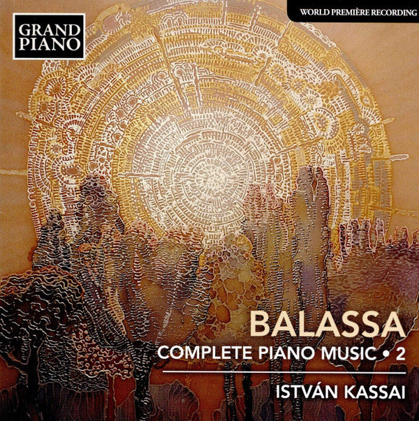 KASSAI,ISTVAN - BALASSA: COMPLETE PIANO MUSIC, VOL. 2