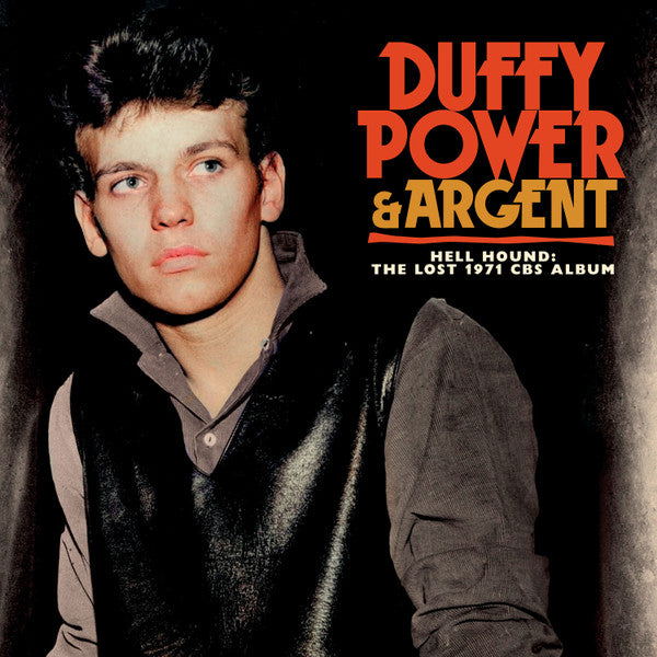 POWER,DUFFY & ARGENT - HELL HOUND: THE LOST 1971 CBS ALBUM (2CD)