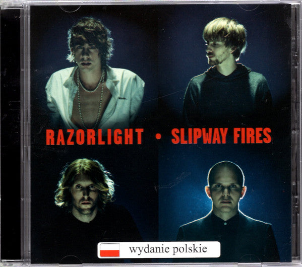 RAZORLIGHT - SLIPWAY FIRES