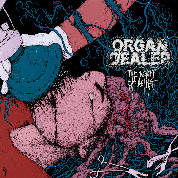 ORGAN DEALER - WEIGHT OF BEING