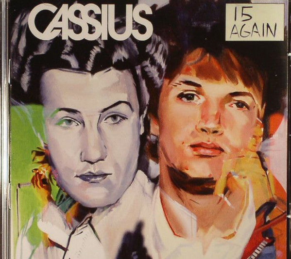 CASSIUS - 15 AGAIN