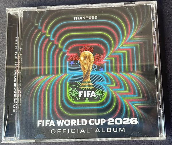 VARIOUS ARTISTS - FIFA WORLD CUP 2026: THE KICK-OFF VOLUME ONE