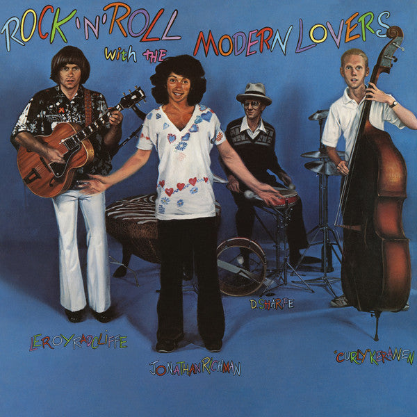 RICHMAN,JONATHAN & THE MODERN LOVERS - ROCK N ROLL WITH THE MODERN LOVERS