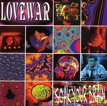 LOVEWAR - SOAK YOUR BRAIN