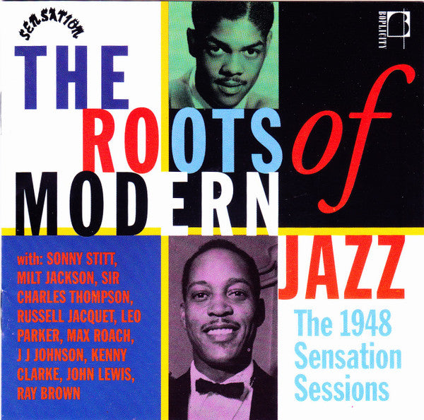 VARIOUS ARTISTS - ROOTS OF MODERN JAZZ / VARIOUS