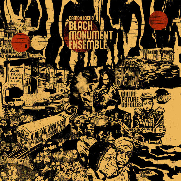 LOCKS,DAMON  -  BLACK MONUMENT ENSEMBLE - WHERE FUTURE UNFOLDS