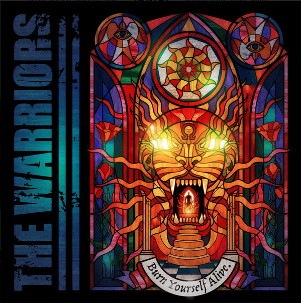 WARRIORS - BURN YOURSELF ALIVE