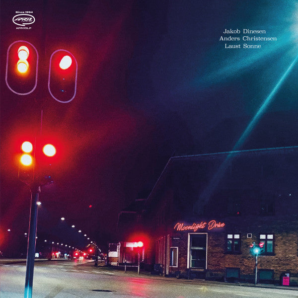 DINESEN,JAKOB & ANDERS CHRISTENSEN & LAUST SONNE - MOONLIGHT DRIVE