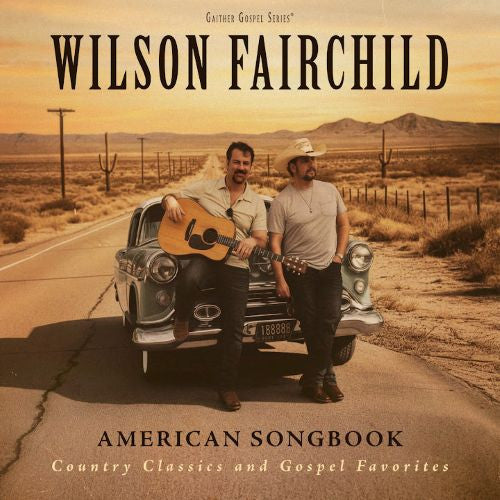 FAIRCHILD WILSON - AMERICAN SONGBOOK: COUNTRY CLASSICS