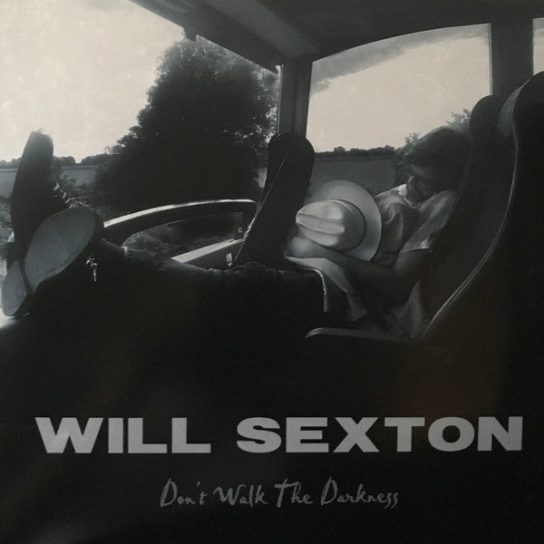 SEXTON,WILL - DON'T WALK THE DARKNESS