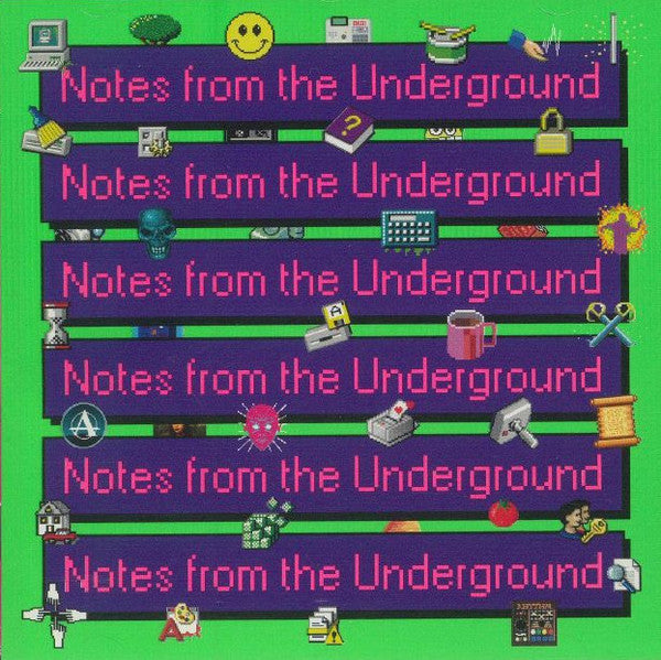 UNKNOWN - NOTES FROM THE UNDERGROUND