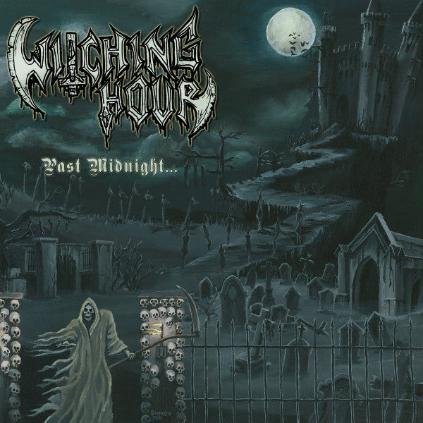 WITCHING HOUR - PAST MIDNIGHT