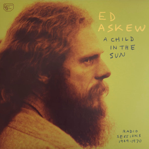 ASKEW,ED - CHILD IN THE SUN: RADIO SESSIONS 1969-1970