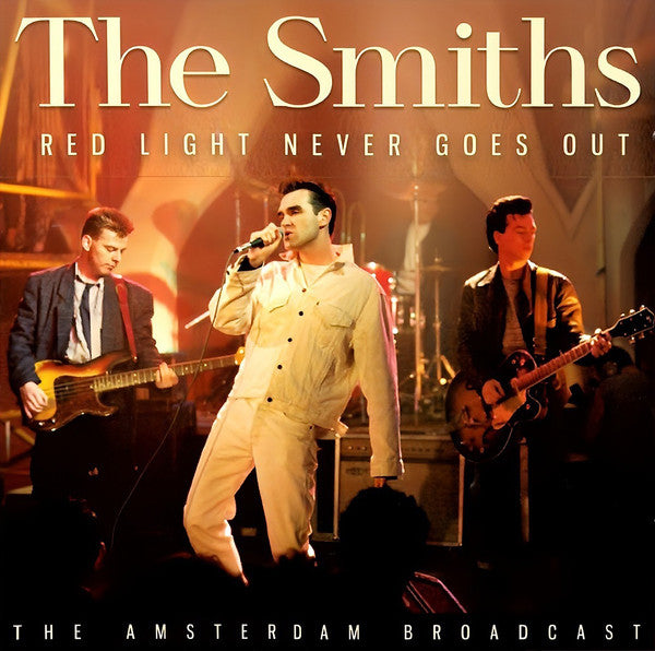 SMITHS - RED LIGHT NEVER GOES OUT