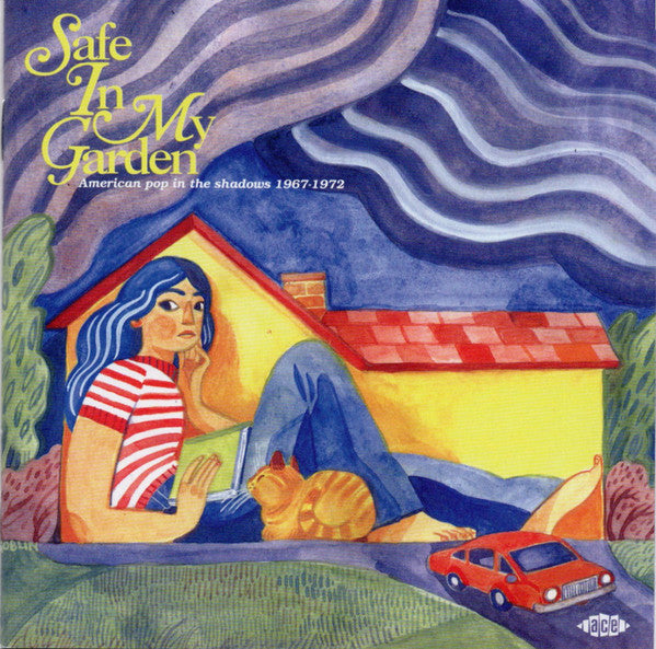 VARIOUS ARTISTS - SAFE IN MY GARDEN - AMERICAN POP IN SHADOWS 1967-1972