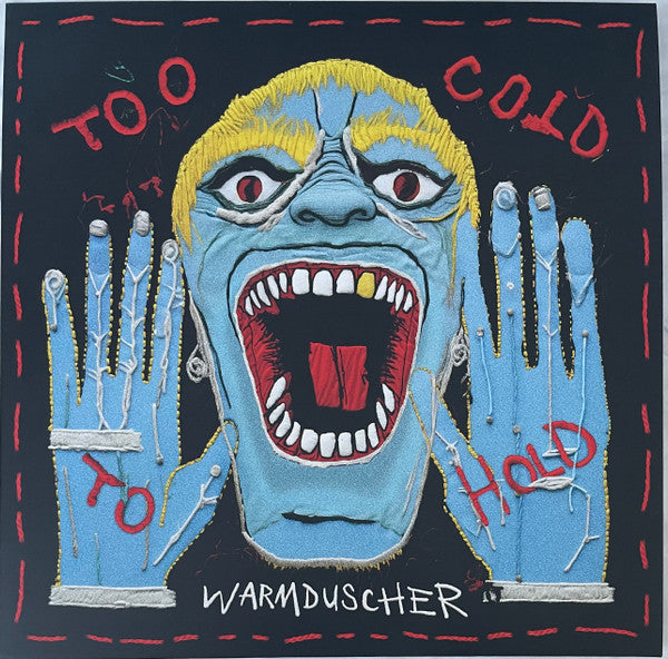 WARMDUSCHER - TOO COLD TO HOLD (TRANSLUCENT BLUE VINYL)