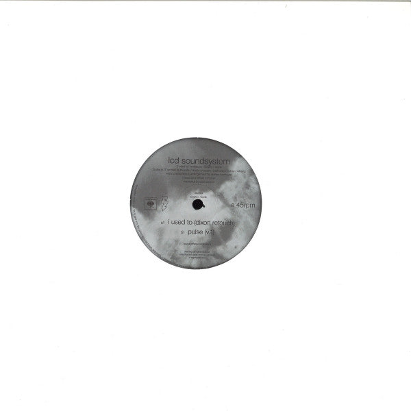 LCD SOUNDSYSTEM - I USED TO (DIXON REWORK B/W PULSE V.1)