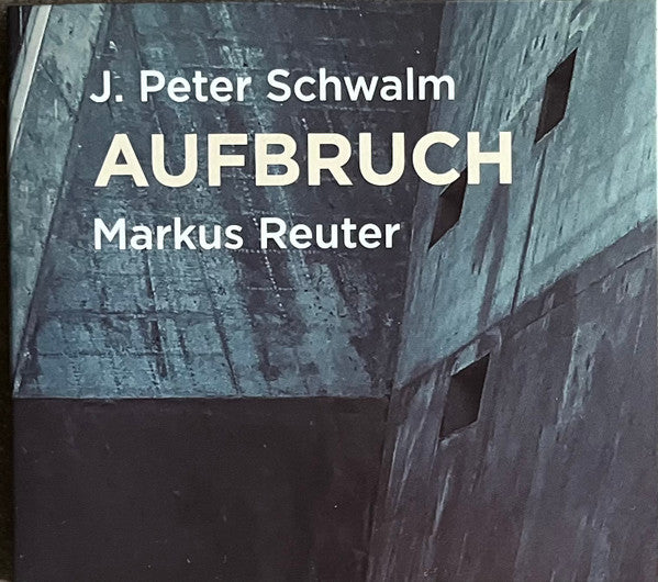 JAN-PETER SCHWALM; MARKUS REUTER - AUFBRUCH
