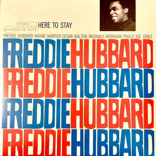 HUBBARD,FREDDIE - HERE TO STAY (BLUE NOTE CLASSIC VINYL EDITION) (180G)