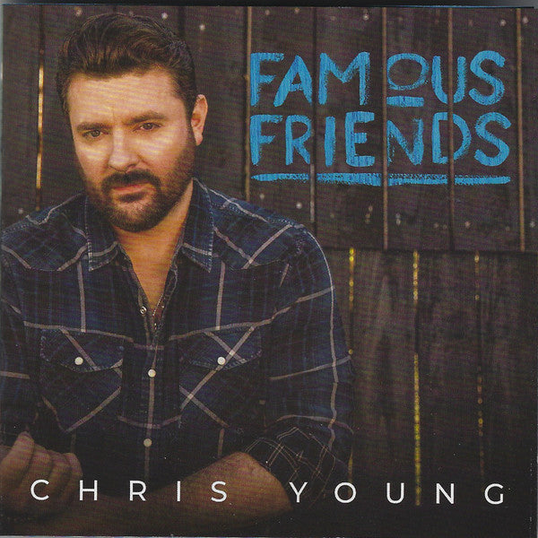 YOUNG,CHRIS - FAMOUS FRIENDS