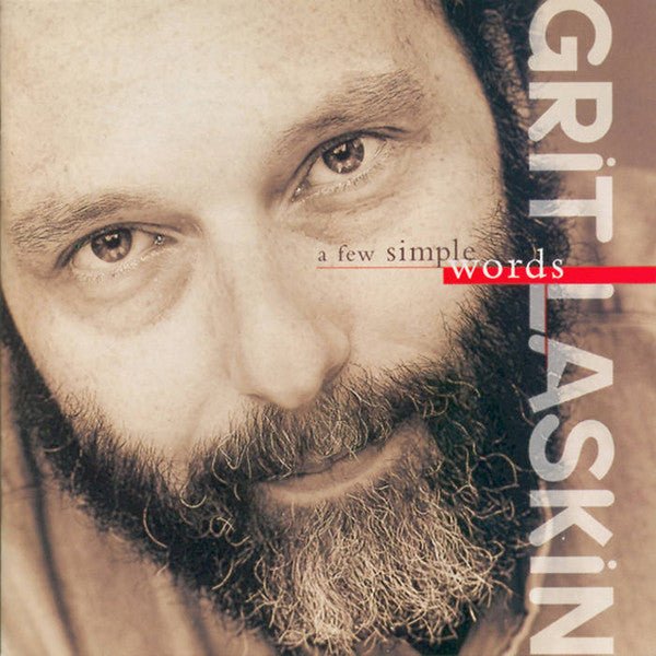 LASKIN,GRIT - FEW SIMPLE WORDS