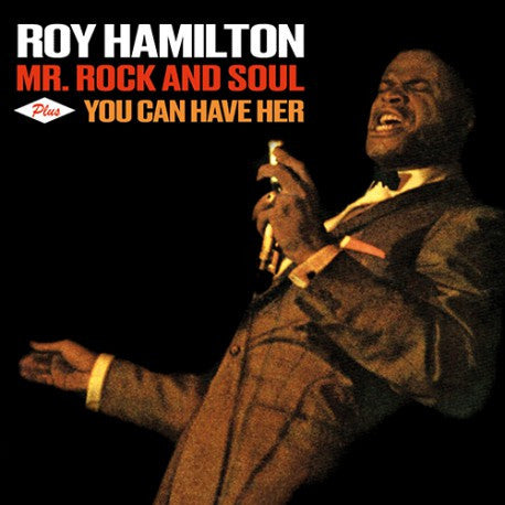 HAMILTON,ROY - MR. ROCK AND SOUL PLUS YOU CAN HAVE HER (6 BONUS TRACKS/24BIT REMASTER))