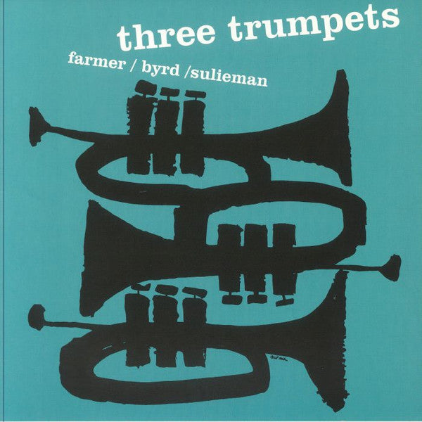 FARMER,ART; DONALD BYRD & IDREES SULIEMAN - THREE TRUMPETS