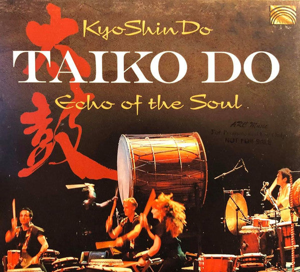 KYOSHINDO - TAIKO DO - ECHO OF THE SOUL