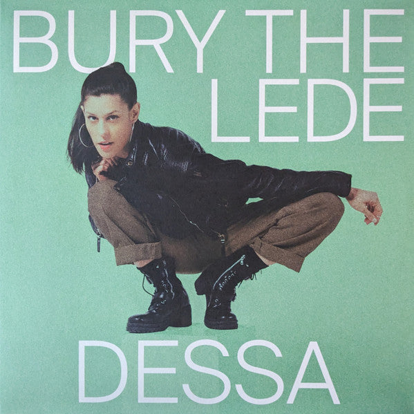 DESSA - BURY THE LEDE
