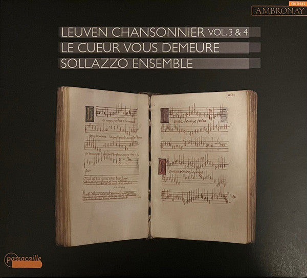 BINCHOIS / BUSNOYS / SOLLAZZO ENSEMBLE - LE CUEUR VOUS DEMEURE LEUVEN CHANSONNIER