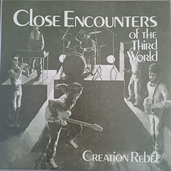 CREATION REBEL - CLOSE ENCOUNTERS OF THE THIRD WORLD