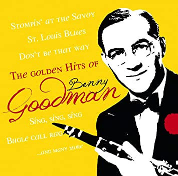 GOODMAN,BENNY - GOLDEN HITS OF BENNY GOODM