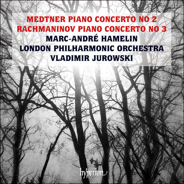 HAMELIN,MARC-ANDRE - MEDTNER & RACHMANINOV: PIANO CONCERTOS