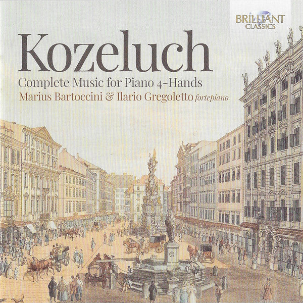 GREGOLETTO,ILARIO; MARIUS BARTOCCINI - KOZELUCH: COMPLETE SONATAS FOR PIANO 4-HANDS