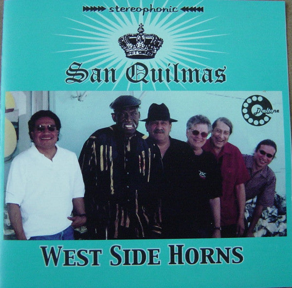 WEST SIDE HORNS THE - SAN QUILMAS