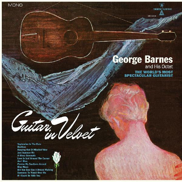 BARNES,GEORGE - GUITAR IN VELVET (BLUE VINYL)