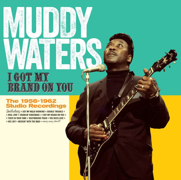 MUDDY WATERS - I GOT MY BRAND ON YOU (24BIT REMASTER)