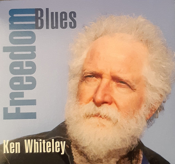 WHITELEY,KEN - FREEDOM BLUES