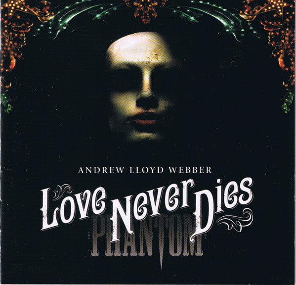 WEBBER,ANDREW LLOYD - LOVE NEVER DIES